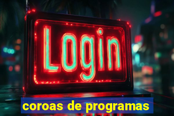 coroas de programas